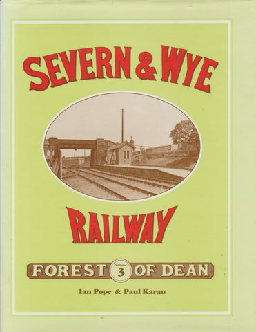 Severn & Wye Railway, volume 3