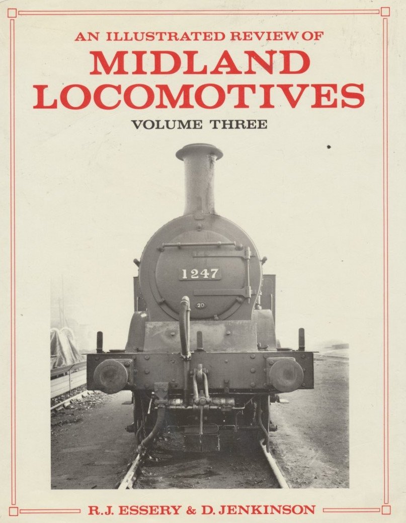 An Illustrated Review of Midland Locomotives - volume 3