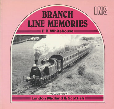 Branch Line Memories - Volume 2: London Midland Scottish