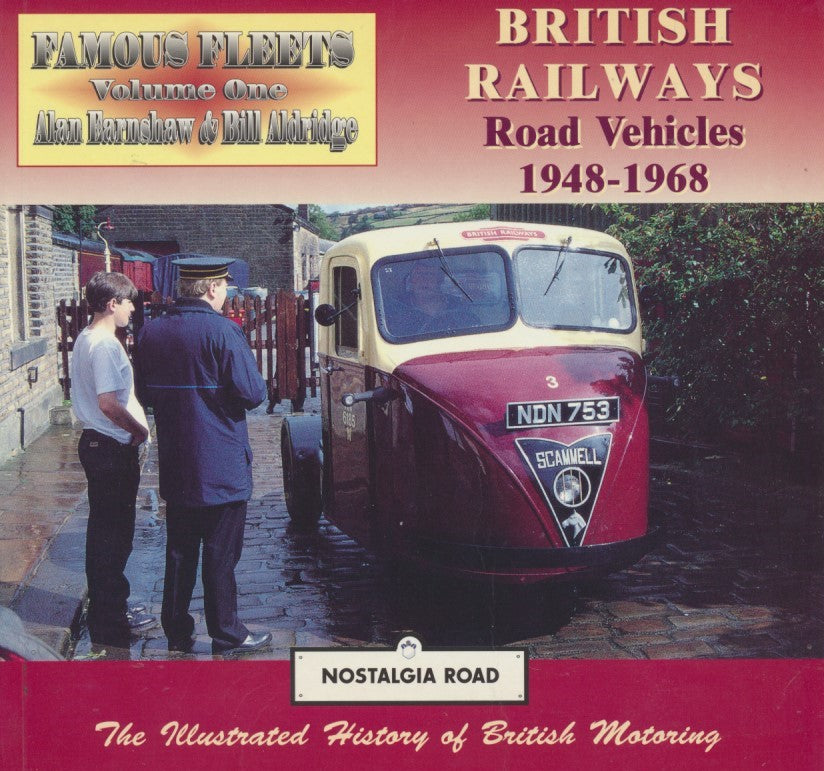 Famous Fleets, Vol.1. British Railways Road Vehicles 1948-1968
