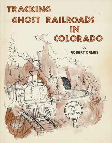 Tracking Ghost Railroads in Colorado