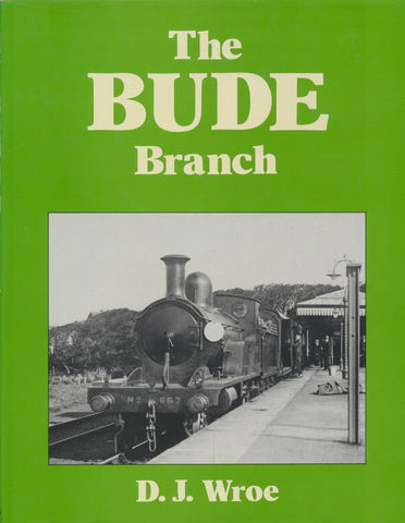 The Atlantic Coast Express: The Bude Branch