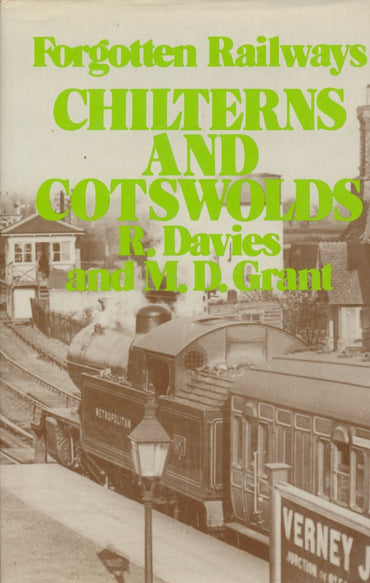 Forgotten Railways: Volume  3 - Chilterns & Cotswolds