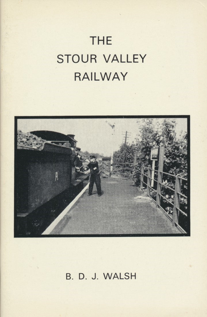 The Stour Valley Railway