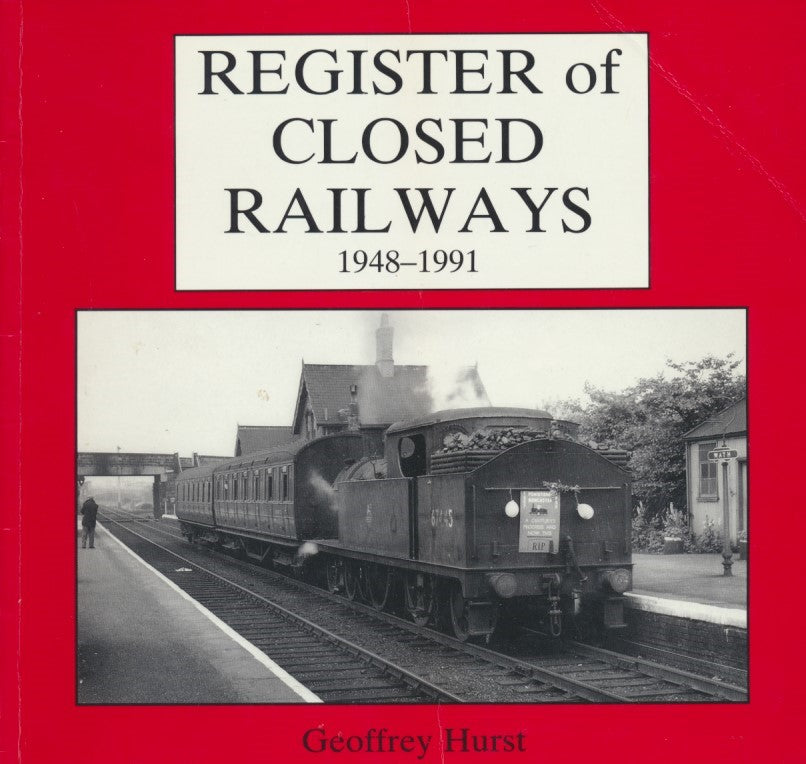 Register of Closed Railways, 1948-1991