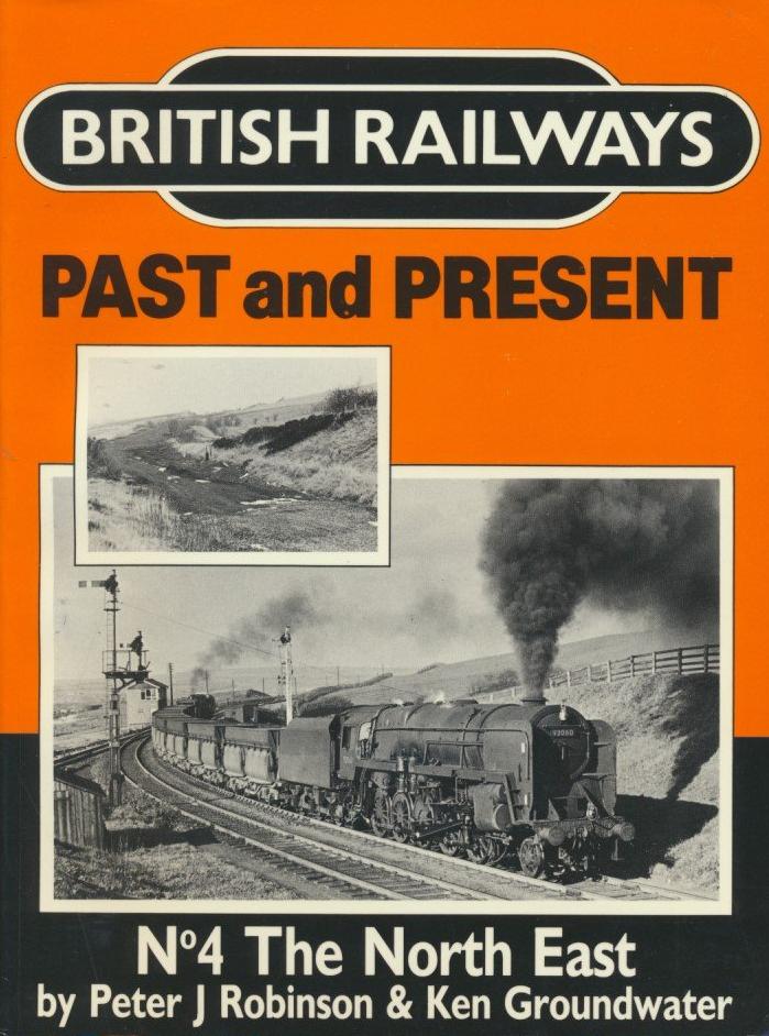 British Railways Past and Present, No.  4: North East