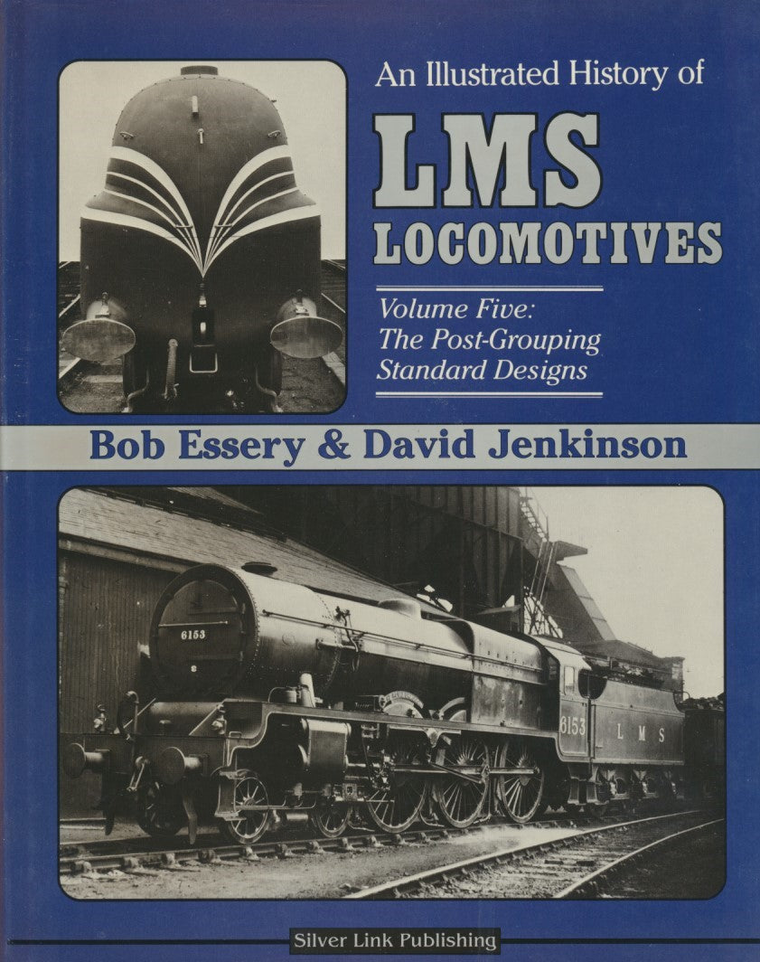 An Illustrated History of LMS Locomotives, Volume 5