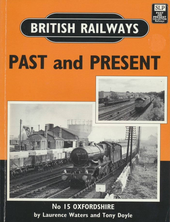 British Railways Past and Present, No. 15: Oxfordshire (1992 edition)