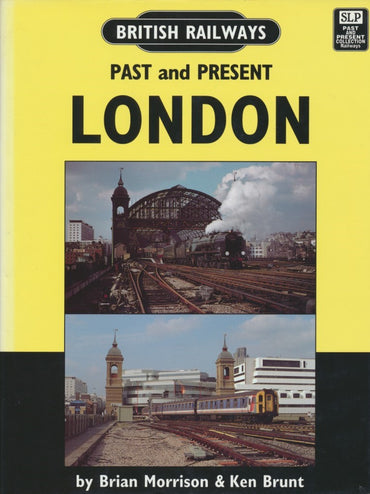 British Railways Past and Present: London