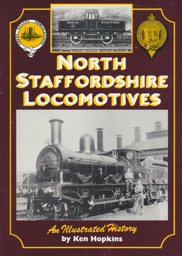 North Staffordshire Locomotives - An Illustrated History