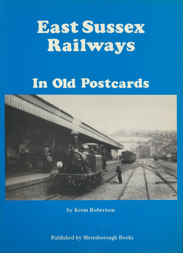 East Sussex Railways in Old Postcards