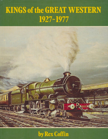Kings of the Great Western 1927-1977