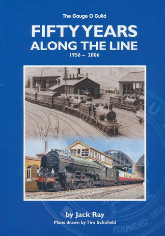 Fifty Years Along the Line 1956 - 2006