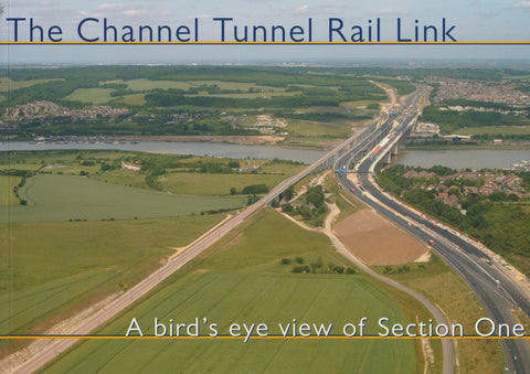 The Channel Tunnel Rail Link: A Bird's Eye View of Section One