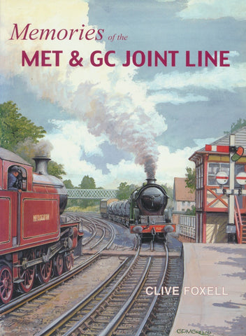 Memories of the Met and GC Joint Line