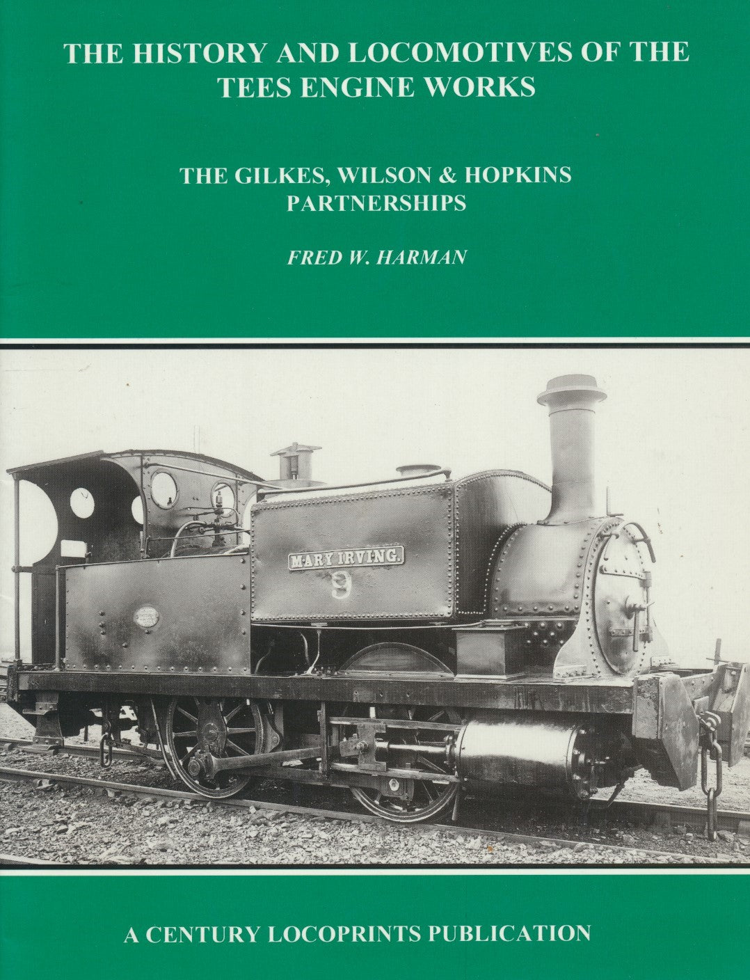 The History and Locomotives of the Tees Engine Works