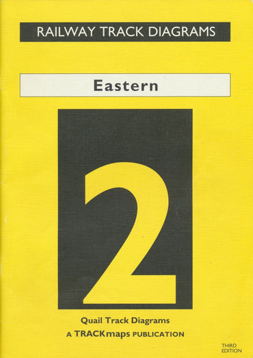 Railway Track Diagrams: 2 Eastern (2nd Edition)