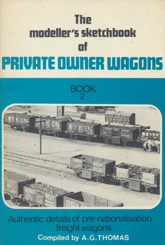 The Modeller's Sketchbook of Private Owner Wagons - Book 2