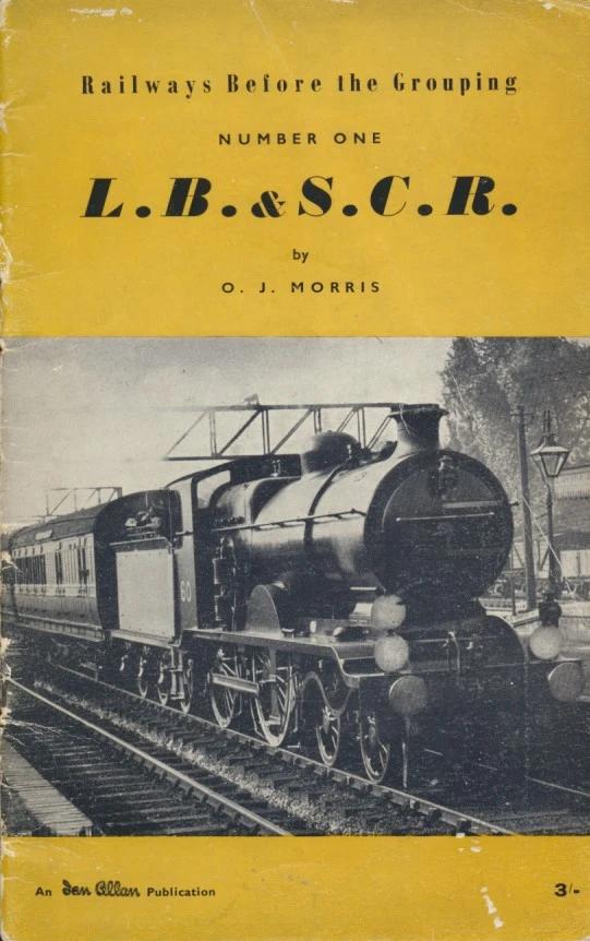 Railways Before the Grouping - Number One L.B. & S. C. R.