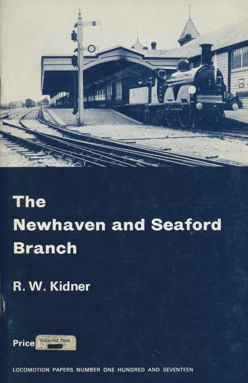 The Newhaven and Seaford Branch (LP 117)