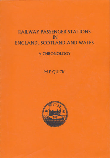 Railway Passenger Stations in England, Scotland and Wales: A Chronology. (Main Volume, plus Two Supplements)