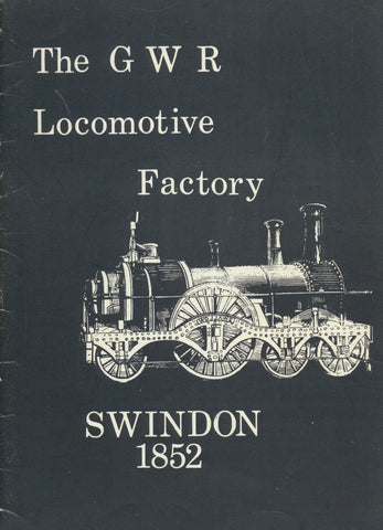 The GWR locomotive Factory Swindon 1852