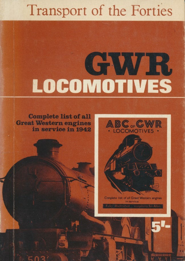 Transport of the Forties: GWR Locomotives