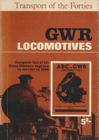 Transport of the Forties: GWR Locomotives