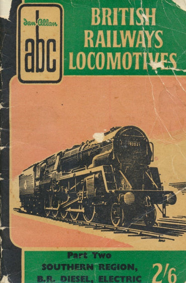 abc British Railways Locomotives: Part Two Southern Region, BR Diesel, Electric -Summer 1956