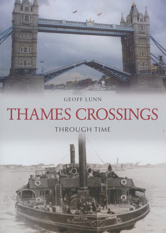 Thames Crossings Through Time