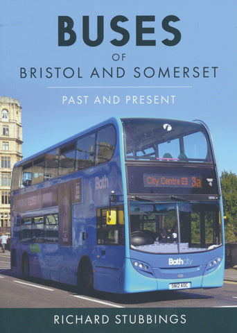 Buses of Bristol and Somerset Past and Present