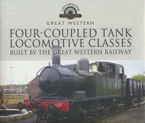 Four-Coupled Tank Locomotive Classes Built by the Great Western Railway