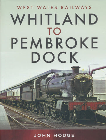 Whitland to Pembroke Dock (West Wales Railways)