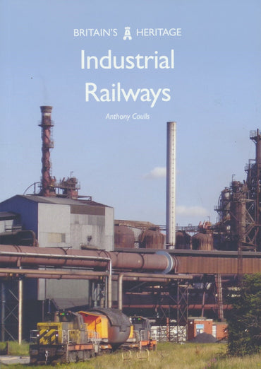 REDUCED Industrial Railways (Britain's Heritage)