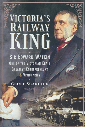 Victoria's Railway King (HB)