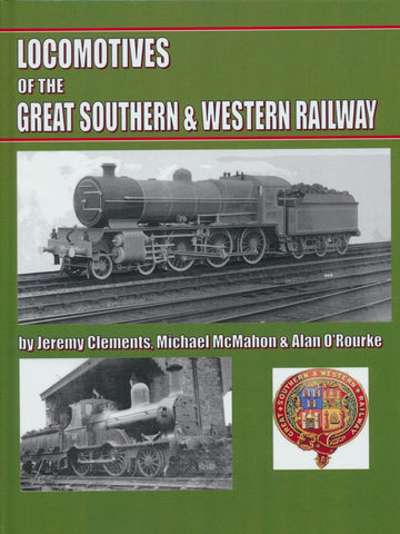 REDUCED Locomotives of the Great Southern & Western Railway
