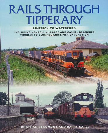 Rails Through Tipperary: Limerick to Waterford