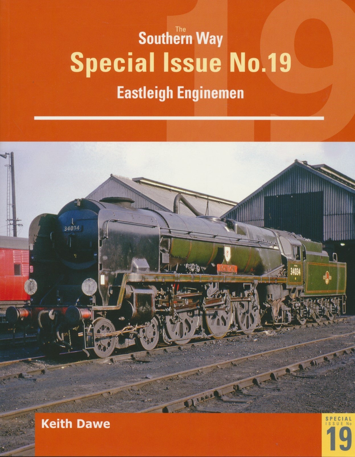 The Southern Way Special Issue No. 19: Eastleigh Enginemen