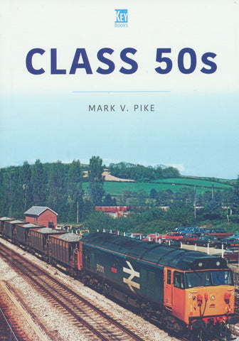 Britain's Railways Series, Volume 36 - Class 50s