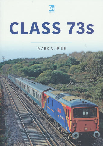 Britain's Railways Series, Volume 41 - Class 73s