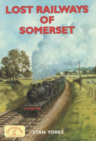 Lost Railways of Somerset