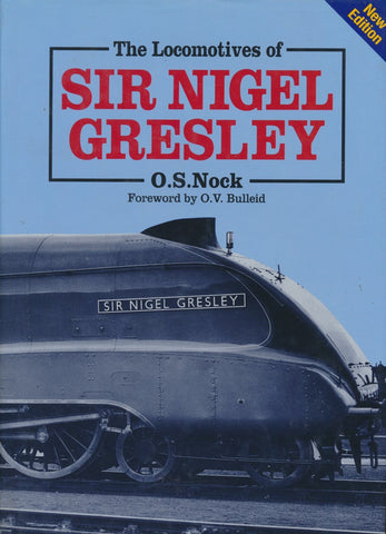 Locomotives of Sir Nigel Gresley