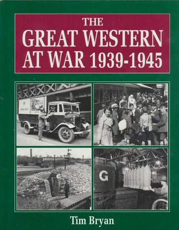 The Great Western at War, 1939-45
