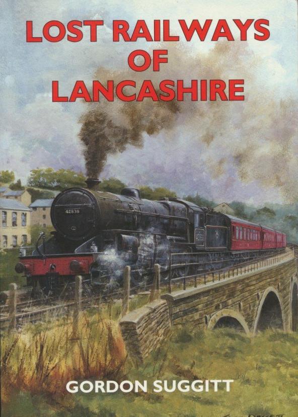 Lost Railways of Lancashire