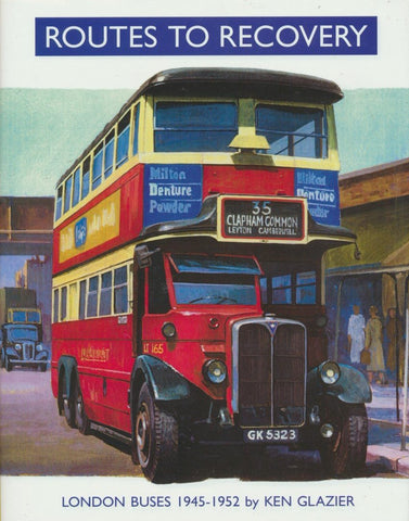 Routes to Recovery: London Buses 1945-1952