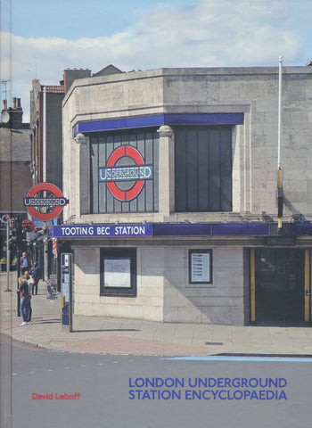 London Underground Station Encyclopaedia