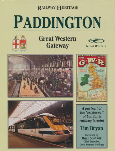 Railway Heritage: Paddington Great Western Gateway