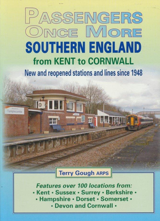 Passengers Once More: Kent to Cornwall