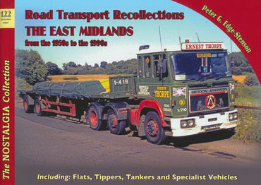 REDUCED The Nostalgia Collection No. 122 - Road Transport Recollections: The East Midlands From The 1950s To The 1990s