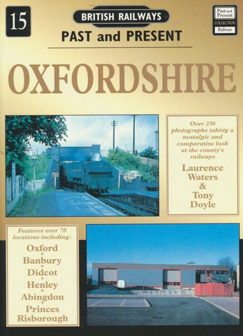 British Railways Past and Present, No. 15: Oxfordshire
